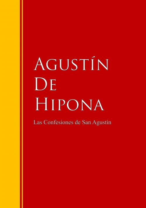 Cover of the book Las Confesiones de San Agustín by Agustín De Hipona, IberiaLiteratura
