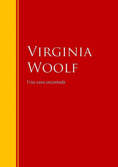 Cover of the book Una casa encantada by Virginia Woolf, IberiaLiteratura