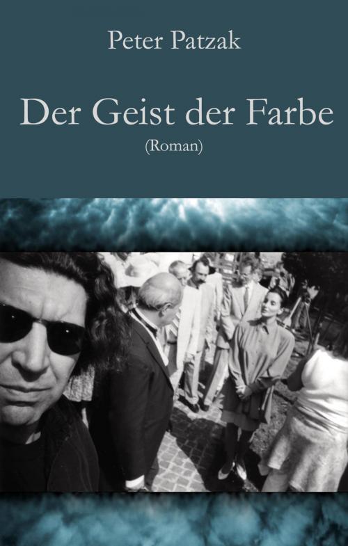 Cover of the book Der Geist der Farbe by Peter Patzak, Der Drehbuchverlag