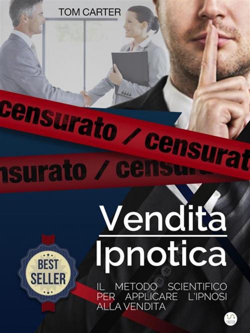 Cover of the book Vendita Ipnotica by Tom Carter, Tom Carter
