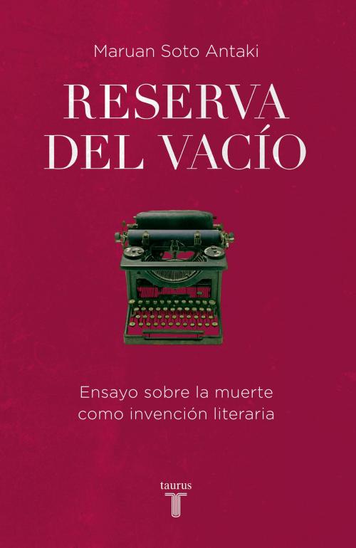 Cover of the book Reserva del vacío by Maruan Soto Antaki, Penguin Random House Grupo Editorial México