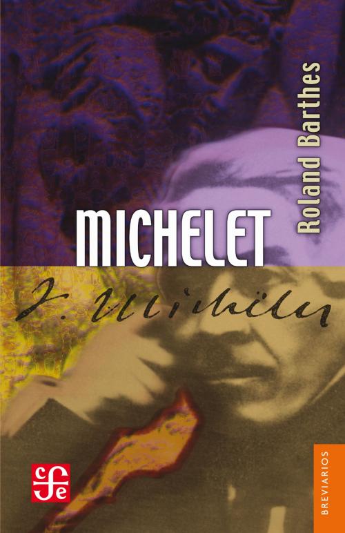 Cover of the book Michelet by Roland Barthes, Fondo de Cultura Económica