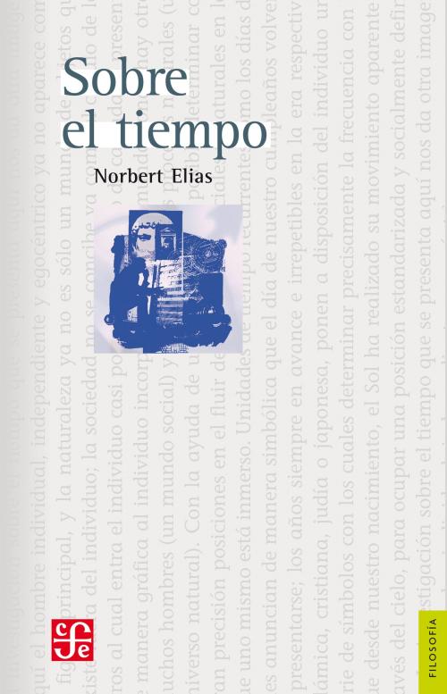 Cover of the book Sobre el tiempo by Norbert Elias, Fondo de Cultura Económica
