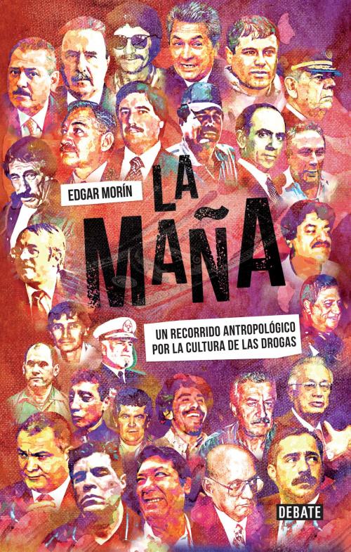 Cover of the book La maña by Édgar Morin, Penguin Random House Grupo Editorial México
