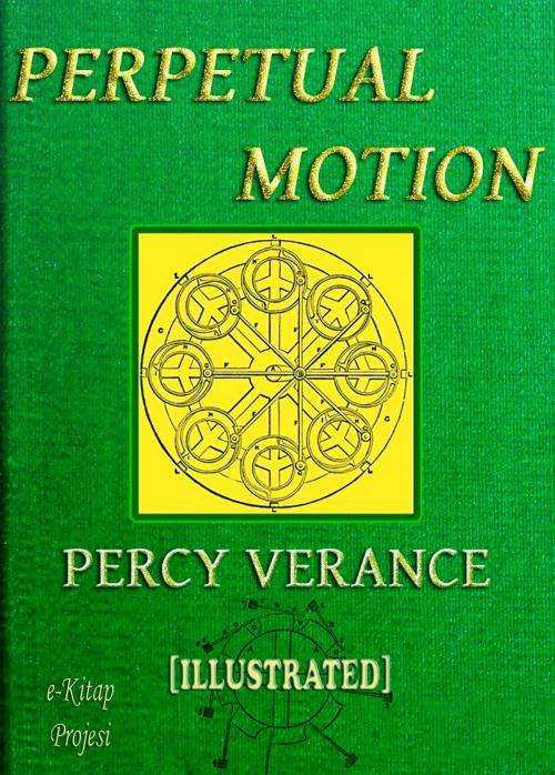 Cover of the book Perpetual Motion by Percy Verance, eKitap Projesi