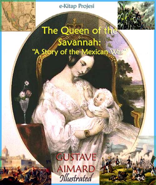 Cover of the book Queen of the Savannah by Gustave Aimard, eKitap Projesi