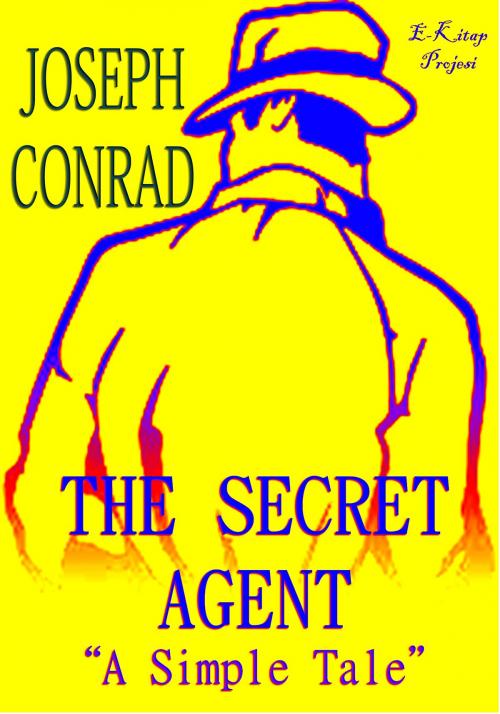Cover of the book The Secret Agent by Joseph Conrad, eKitap Projesi