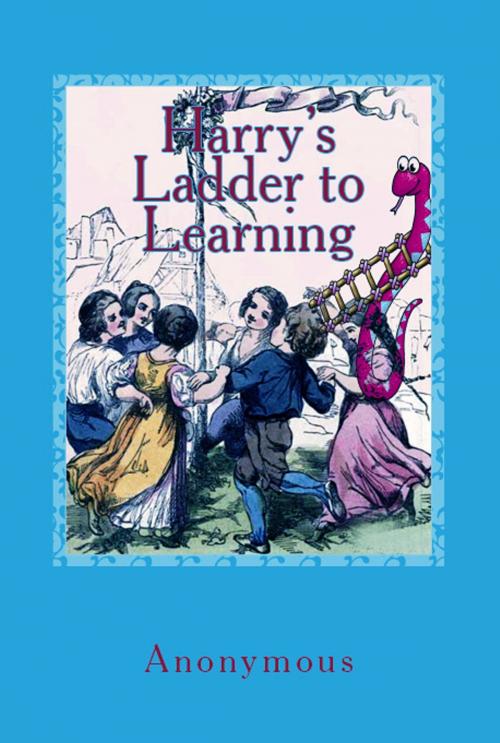 Cover of the book Harry's Ladder to Learning by Anonymous Anonymous, eKitap Projesi