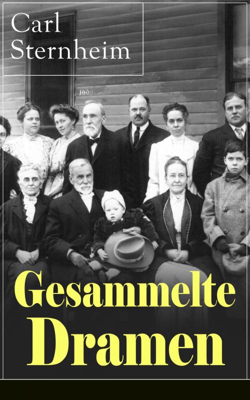Cover of the book Gesammelte Dramen by Carl Sternheim, e-artnow
