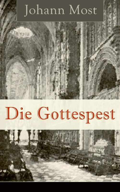 Cover of the book Die Gottespest by Johann Most, e-artnow