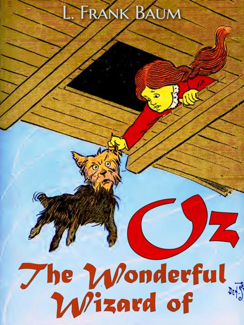 Cover of the book The Wonderful Wizard of Oz (Illustrated) by Lyman Frank Baum, illustrations by William Wallace Denslow, Animedia Company