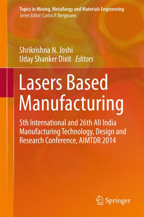 Cover of the book Lasers Based Manufacturing by , Springer India