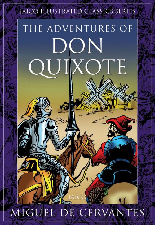 Cover of the book The Adventures of Don Quixote by Miguel De Cervantes, Jaico Publishing House