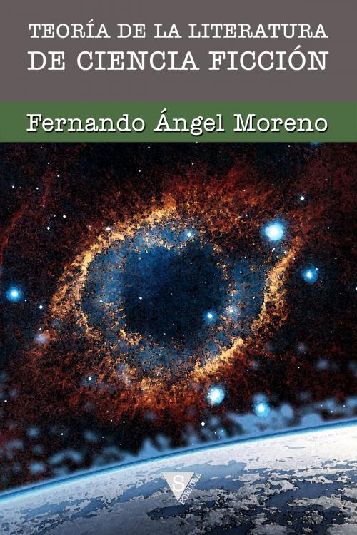 Cover of the book Teoría de la literatura de ciencia ficción by Fernando Ángel Moreno, Sportula Ediciones