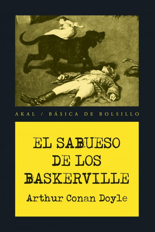 Cover of the book El sabueso de los Baskerville by Arthur Conan Doyle, Ediciones Akal