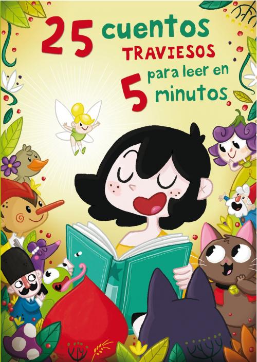 Cover of the book 25 cuentos traviesos para leer en 5 minutos by Amaia Cia Abascal, Núria Aparicio, Penguin Random House Grupo Editorial España