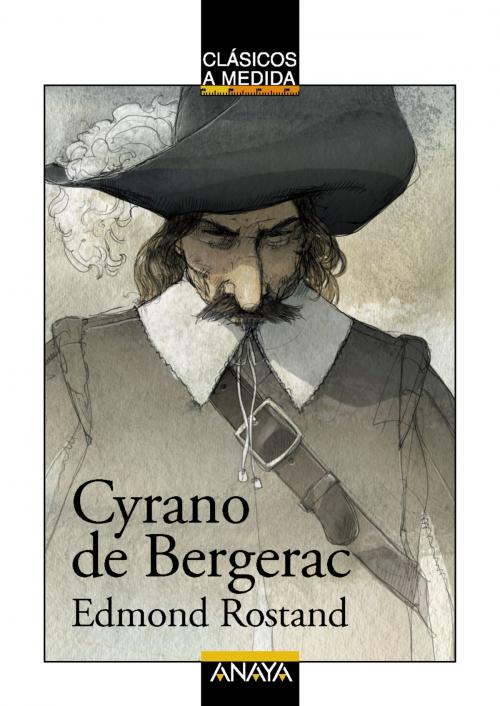 Cover of the book Cyrano de Bergerac by Edmond Rostand, Miquel Pujadó, ANAYA INFANTIL Y JUVENIL