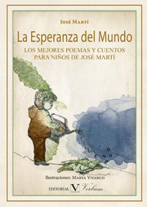 Cover of the book La esperanza del mundo by José Martí, Editorial Verbum