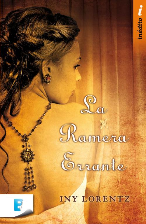 Cover of the book La ramera errante by Iny Lorentz, Penguin Random House Grupo Editorial España