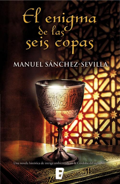 Cover of the book El enigma de las seis copas by Manuel Sánchez-Sevilla, Penguin Random House Grupo Editorial España
