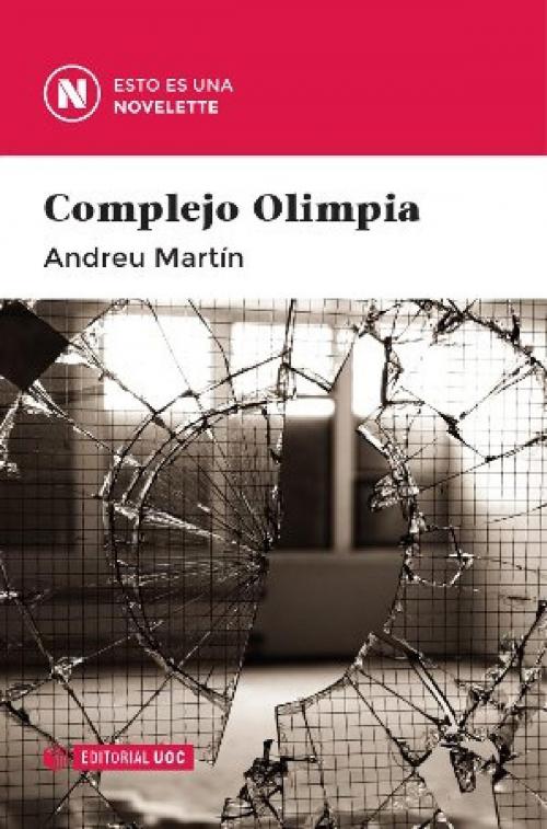 Cover of the book Complejo Olimpia by Andreu Martín, EDITORIAL UOC, S.L.