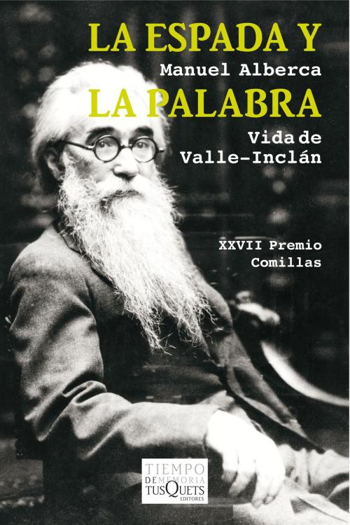 Cover of the book La espada y la palabra by Manuel Alberca, Grupo Planeta