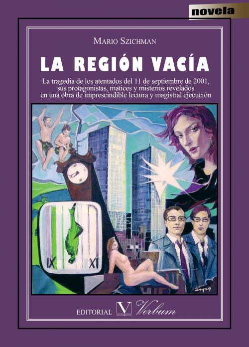 Cover of the book la región vacía by Mario Szichman, Editorial Verbum