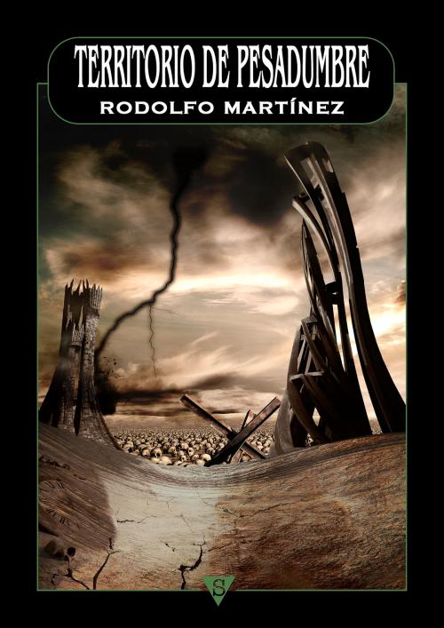Cover of the book Territorio de pesadumbre by Rodolfo Martínez, Sportula Ediciones