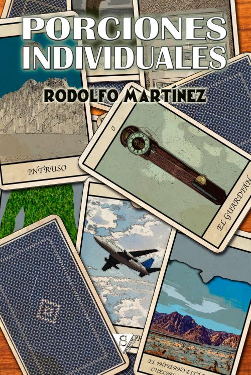 Cover of the book Porciones individuales by Rodolfo Martínez, Sportula Ediciones