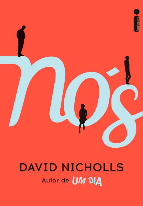 Cover of the book Nós by David Nicholls, Intrínseca