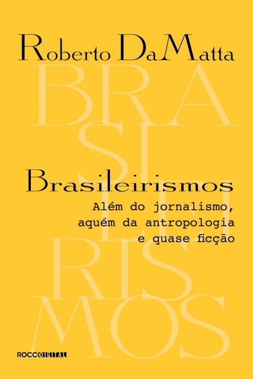 Cover of the book Brasileirismos by Roberto DaMatta, Rocco Digital