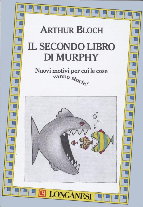 Cover of the book Il secondo libro di Murphy by Arthur Bloch, Longanesi