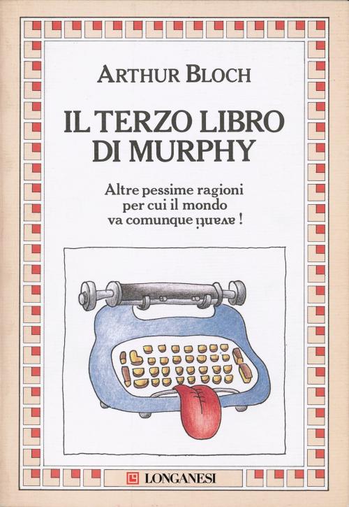 Cover of the book Il terzo libro di Murphy by Arthur Bloch, Longanesi