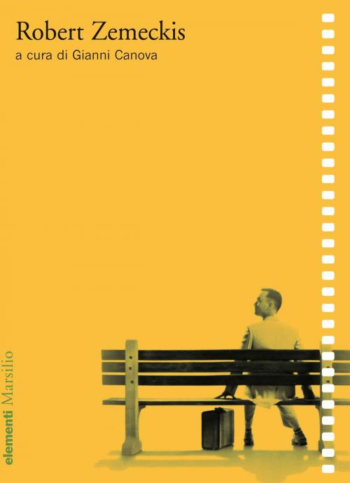 Cover of the book Robert Zemeckis by Gianni Canova, Marsilio