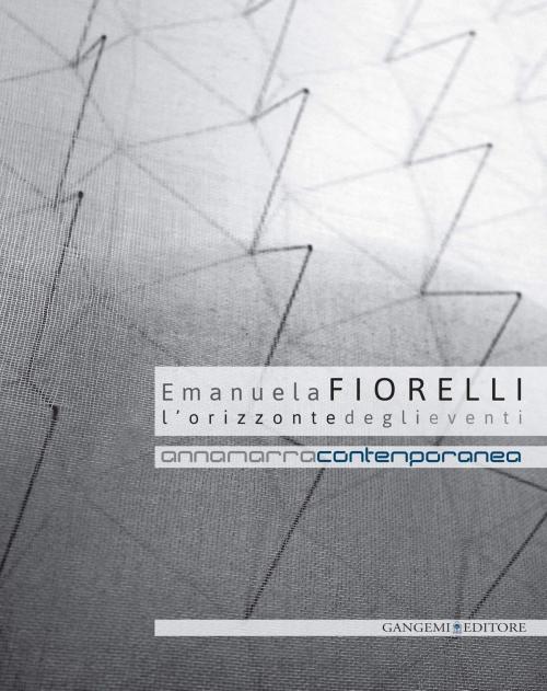Cover of the book Emanuela Fiorelli by AA. VV., Gangemi Editore