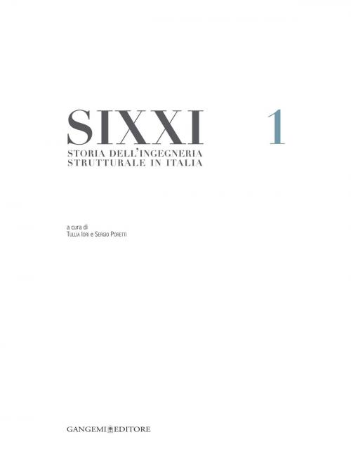 Cover of the book Storia dellingegneria strutturale in Italia - SIXXI 1 by AA. VV., Gangemi Editore