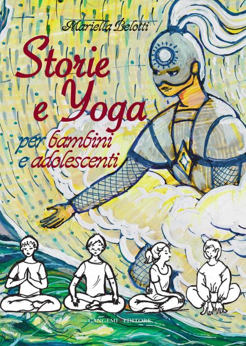 Cover of the book Storie e yoga by Mariella Belotti, Gangemi Editore