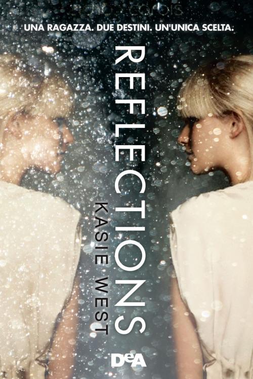 Cover of the book Reflections by Kasie West, De Agostini