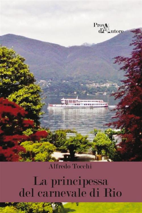 Cover of the book La principessa del carnevale di Rio by Alfredo Tocchi, Aracne Editrice