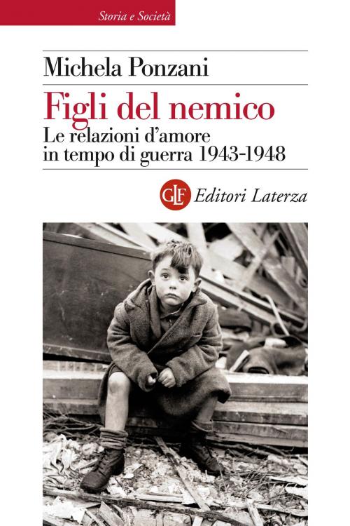 Cover of the book Figli del nemico by Michela Ponzani, Editori Laterza