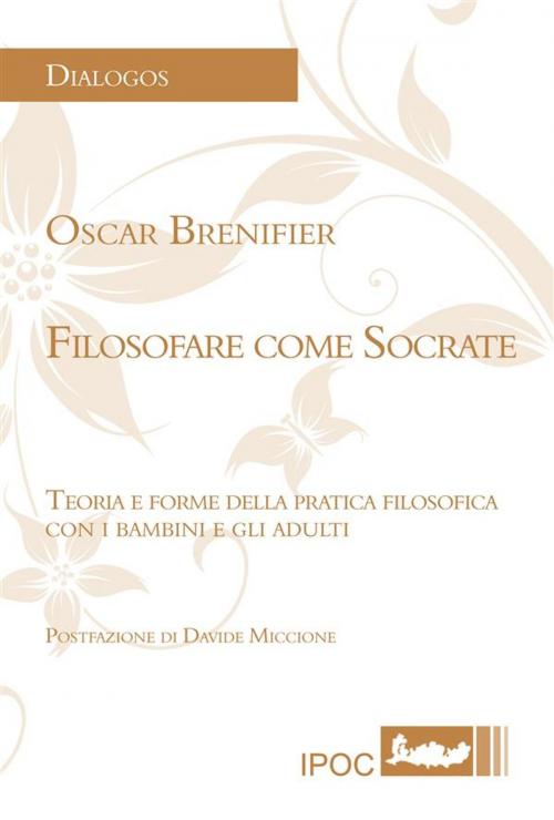 Cover of the book Filosofare come Socrate by Oscar Brenifier, IPOC Italian Path of Culture