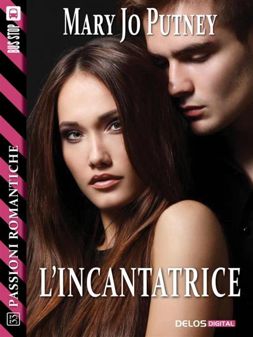 Cover of the book L'incantatrice by Mary Jo Putney, Delos Digital