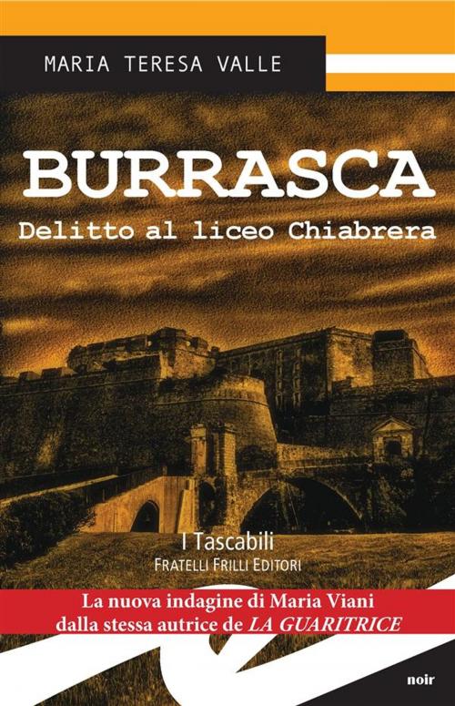 Cover of the book Burrasca by Maria Teresa Valle, Fratelli Frilli Editori