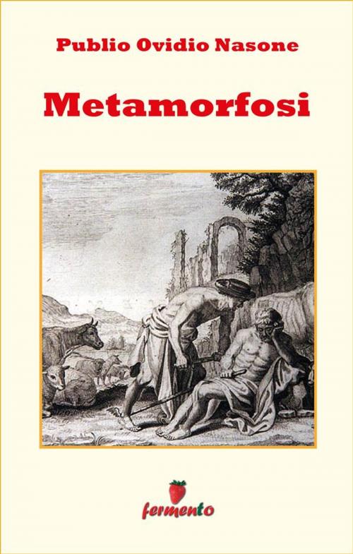 Cover of the book Metamorfosi di Ovidio - integrale by Publio Ovidio Nasone, Fermento