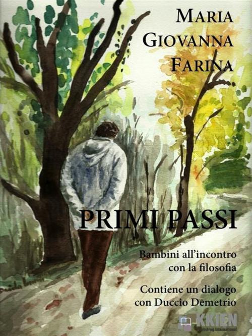 Cover of the book Primi passi by Maria Giovanna Farina, KKIEN Publ. Int.