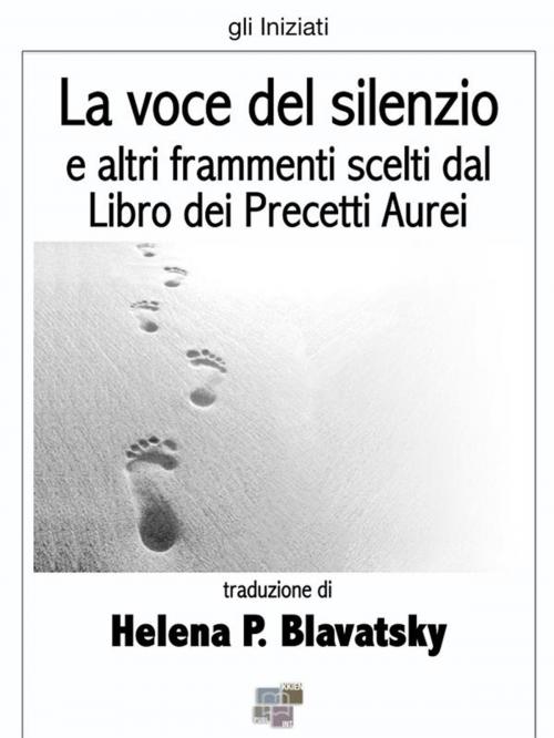 Cover of the book La voce del silenzio by Helena P. Blavatsky, KKIEN Publ. Int.