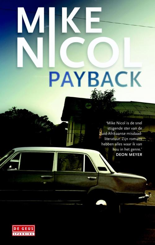 Cover of the book Payback by Mike Nicol, Singel Uitgeverijen
