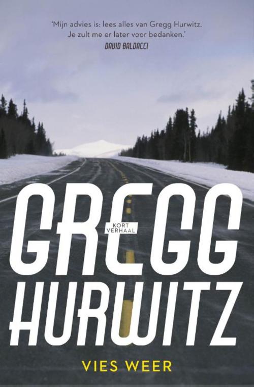 Cover of the book Vies weer by Gregg Hurwitz, Bruna Uitgevers B.V., A.W.