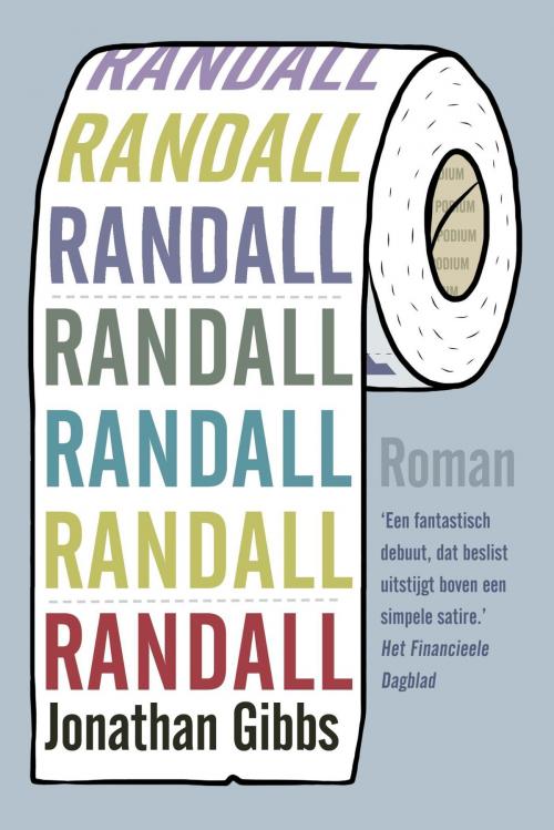Cover of the book Randall by Jonathan Gibbs, Podium b.v. Uitgeverij