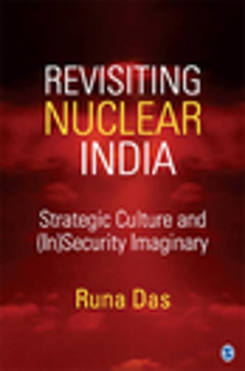 Cover of the book Revisiting Nuclear India by Runa Das, SAGE Publications